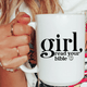 Girl Read Your Bible Coffee Mug