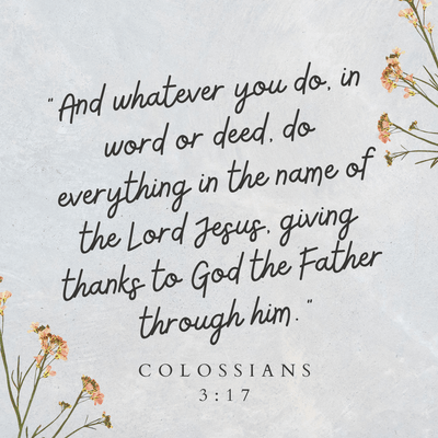 Colossians 3:17 - The James Method